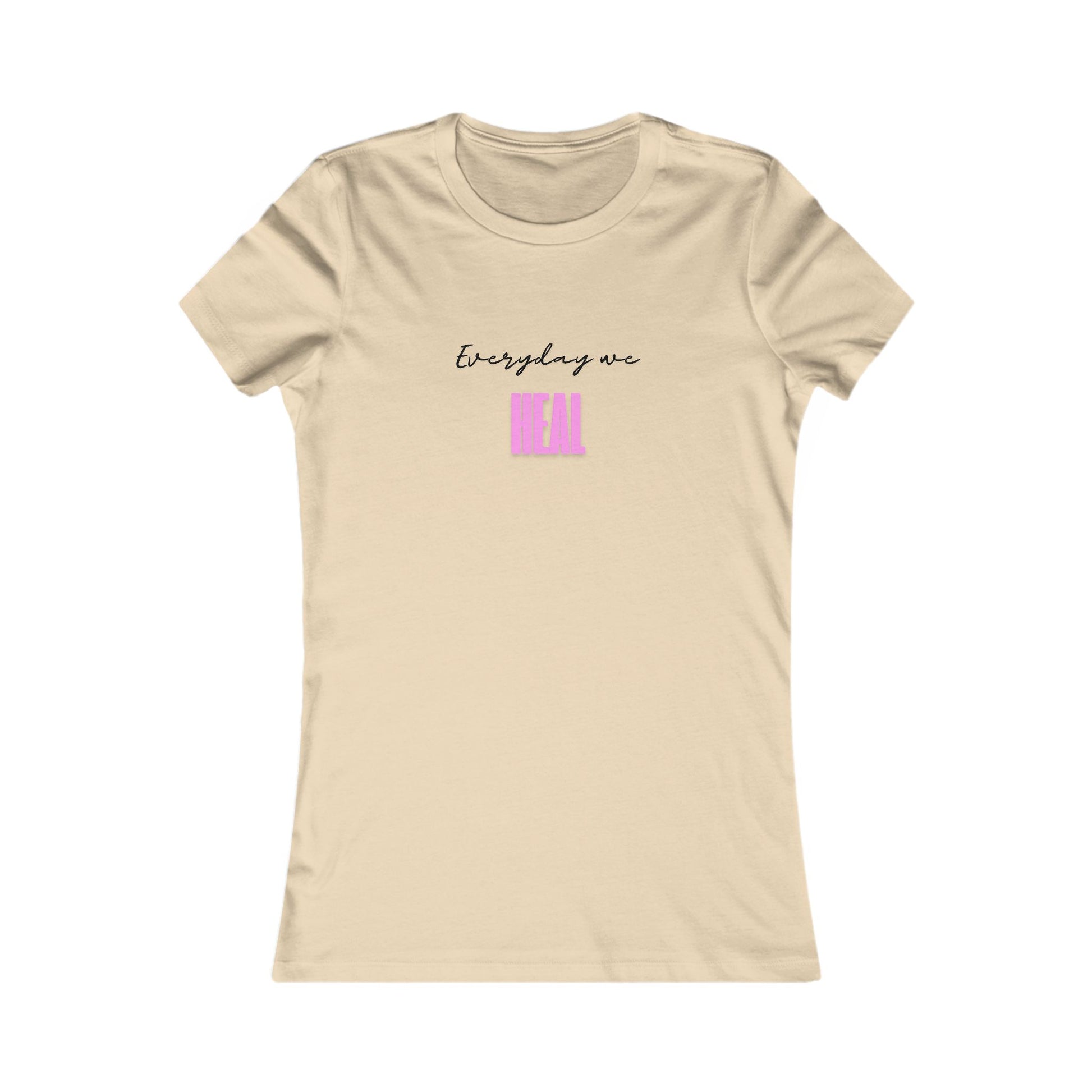 Everyday We Heal Women’s T-Shirt – Minimalist Healing Tee for Self-Care and Growth